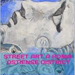 Discover the Vibrant Soul of Rome: A Review of ‘Street Art a Roma. Ostiense District (Italian Edition)’