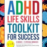 Unlock Your Potential: A Comprehensive Review of the ADHD Life Skills Toolkit for Success (7 in 1): A Comprehensive Guide for Thriving, Building Focus, and Living with Purpose – Includes Virtual ADHD Coach and Support Community Unlock Your Potential: A Comprehensive Review of the ADHD Life Skills Toolkit for Success (7 in 1): A Comprehensive Guide for Thriving, Building Focus, and Living with Purpose – Includes Virtual ADHD Coach and Support Community