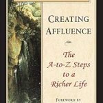 Unlock Your Wealth Potential: A Comprehensive Review of ‘Creating Affluence: The A-to-Z Steps to a Richer Life’