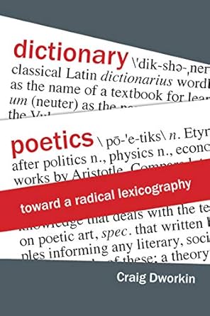 Transform Your Understanding of Language with This Insightful Review of Dictionary Poetics: Toward a Radical Lexicography (Verbal Arts: Studies in Poetics)