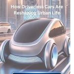 Must-Read Insight: ROBOTAXI BOOK: How Driverless Cars Are Reshaping Urban Life Must-Read Insight: ROBOTAXI BOOK: How Driverless Cars Are Reshaping Urban Life