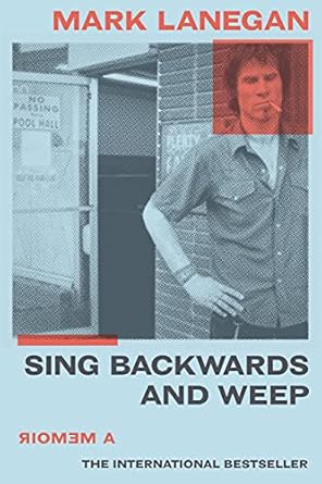 Unforgettable and Heart-Wrenching: Sing Backwards and Weep – A Memoir That Will Move You