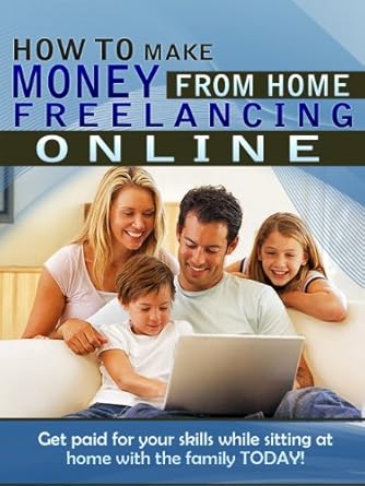 Unlock Your Earning Potential: A Comprehensive Review of ‘Freelance Online | How to Make Money Working from Home’