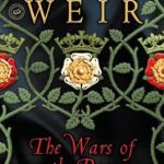 Uncover the Turmoil of Power: A Deep Dive into The Wars of the Roses