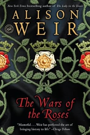Uncover the Turmoil of Power: A Deep Dive into The Wars of the Roses