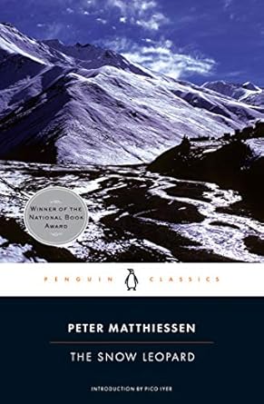 Discover the Enchanting Journey of Survival in Peter Matthiessen’s The Snow Leopard (Penguin Classics) – A Must-Read Review!