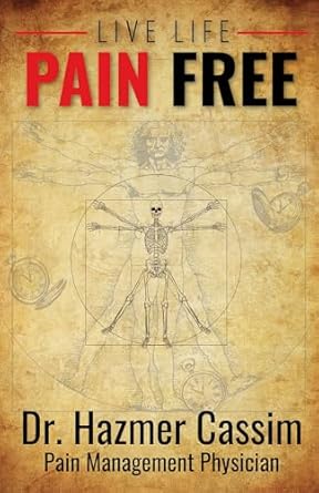 Discover the Secrets to Wellness: A Comprehensive Review of ‘Live Life Pain Free’