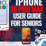 Unlock the Full Potential of Your Device: iPhone 16 Pro Max User Guide for Seniors – Easy to Follow Instructions to Master Your Device [Large Print] (iPhone User Guides for Seniors and Everyone [Other Products Included])