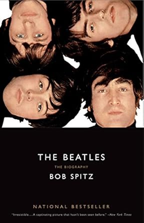 An In-Depth Exploration: The Beatles: The Biography – A Must-Read for Every Fan!