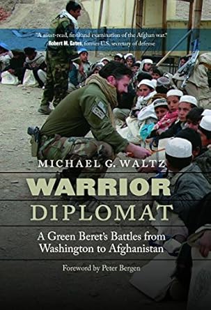 Unveiling Courage and Strategy: A Must-Read Review of ‘Warrior Diplomat: A Green Beret’s Battles from Washington to Afghanistan’
