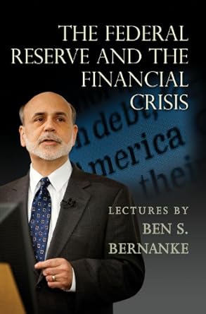 Insightful Analysis of Economic Turmoil: The Federal Reserve and the Financial Crisis