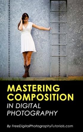 Unlock Your Creative Potential: A Comprehensive Review of ‘Mastering the Art of Photography Composition: Learn Tips and Tricks for Better Creative Photos for Beginners and Intermediate Photographers’