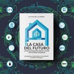 Unlock the Future of Home Living: A Comprehensive Review of ‘Domotica Semplice: Come Rendere Intelligente la Tua Casa in Pochi Passi: Scopri Come Usare la Tecnologia per Semplificare la Tua Vita Domestica (Italian Edition)’ Unlock the Future of Home Living: A Comprehensive Review of ‘Domotica Semplice: Come Rendere Intelligente la Tua Casa in Pochi Passi: Scopri Come Usare la Tecnologia per Semplificare la Tua Vita Domestica (Italian Edition)’