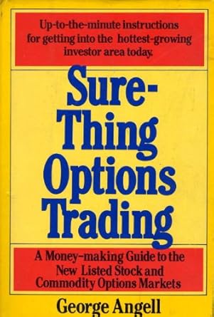 Unlock Your Financial Potential: A Comprehensive Review of ‘Sure Thing Options: A Money-Making Guide to the New Listed Stock and Commodity Options Markets’