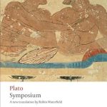 Transform Your Understanding of Philosophy with This Insightful Review: Symposium (Oxford World’s Classics)