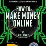 Unlock Financial Freedom: A Comprehensive Review of ‘HOW TO MAKE MONEY ONLINE: Learn How to Make Money from Home with My Step-by-Step Plan to Build a 00 Per Month Passive Income Website Portfolio (of 10 … Each) (THE MAKE MONEY FROM HOME LIONS CLUB)’ on Amazon