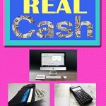Unlock Financial Freedom: A Comprehensive Review of ‘Real Cash: Proven Strategies to Get Real Money in Your Bank Account!’