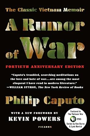 Unforgettable Insights: A Deep Dive into ‘A Rumor of War: The Classic Vietnam Memoir (40th Anniversary Edition) Reprint Edition’