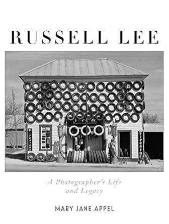 Discover the Art of Storytelling Through Images: A Review of ‘Russell Lee: A Photographer’s Life and Legacy’