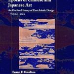 Discover the Timeless Beauty: A Comprehensive Review of Epochs of Chinese and Japanese Art: An Outline History of East Asiatic Design (Stone Bridge Classics) Revised Edition Discover the Timeless Beauty: A Comprehensive Review of Epochs of Chinese and Japanese Art: An Outline History of East Asiatic Design (Stone Bridge Classics) Revised Edition