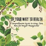 Discover the Transformative Benefits: Sip Your Way to Health: A Comprehensive Guide to Using Java Burn for Weight Management – Unlocking the Secrets of Enhanced Metabolism and Sustainable Weight Loss