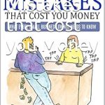 Essential Insights: BUSINESS MISTAKES THAT COST YOU MONEY: WHAT EVERY SMALL BUSINESS OWNER NEEDS TO KNOW