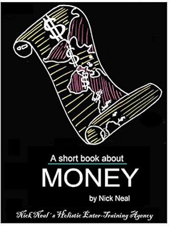 Unlock Financial Wisdom: A Compelling Review of A Short Book About Money (A Short Book About Series 1)