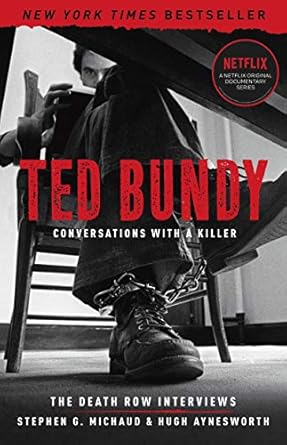 Unveiling the Mind of a Monster: A Compelling Review of Ted Bundy: Conversations with a Killer: The Death Row Interviews