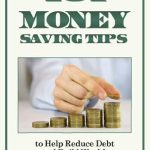Discover Proven Strategies in This Must-Read Review: 101 Money Saving Tips to Help Reduce Debt and Build Wealth (Financial Prosperity Series Book 1)