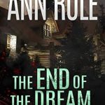 “An Unforgettable Journey of Lost Potential: A Review of The End of the Dream: The Golden Boy Who Never Grew Up”