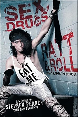 Unveiling the Wild Journey of Rock ‘n’ Roll: A Review of Sex, Drugs, Ratt & Roll: My Life in Rock (A Heavy Metal Memoir)