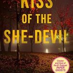 Unveiling the Allure: A Must-Read Review of ‘Kiss of the She-Devil’