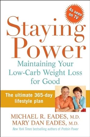 Discover the Secrets to Lasting Weight Loss: A Comprehensive Review of Staying Power: Maintaining Your Low-Carb Weight Loss for Good