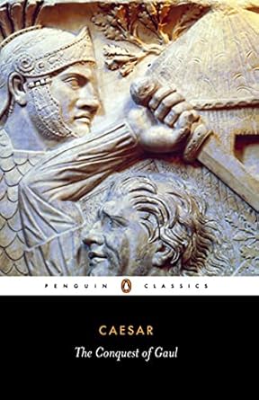 An In-Depth Review of ‘The Conquest of Gaul (Classics) Rev Ed Edition’: A Must-Read for History Enthusiasts