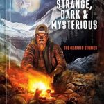 Unveiling the Secrets: A Gripping Review of MrBallen Presents: Strange, Dark & Mysterious: The Graphic Stories from Amazon