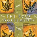 Transform Your Life Today: A Comprehensive Review of The Four Agreements: A Practical Guide to Personal Freedom (A Toltec Wisdom Book) Transform Your Life Today: A Comprehensive Review of The Four Agreements: A Practical Guide to Personal Freedom (A Toltec Wisdom Book)