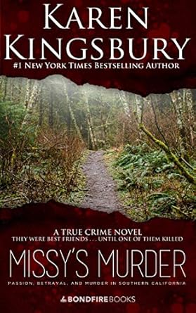 Unraveling Secrets: A Gripping Review of Missy’s Murder: Passion, Betrayal, and Murder in Southern California