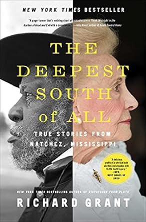 Captivating Tales Unveiled: The Deepest South of All – True Stories from Natchez, Mississippi