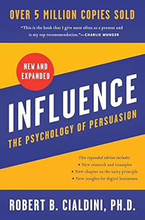 Transform Your Persuasion Skills: A Comprehensive Review of ‘Influence, New and Expanded: The Psychology of Persuasion’