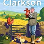 An Unforgettable Journey Through Rural Life: Diddly Squat: Home to Roost – From Sunday Times Bestselling Author and Grand Tour Presenter