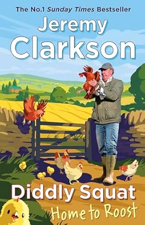 An Unforgettable Journey Through Rural Life: Diddly Squat: Home to Roost – From Sunday Times Bestselling Author and Grand Tour Presenter