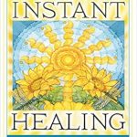 Transform Your Life: A Comprehensive Review of Instant Healing: Gain Inner Strength, Empower Yourself, and Create Your Destiny