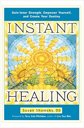Transform Your Life: A Comprehensive Review of Instant Healing: Gain Inner Strength, Empower Yourself, and Create Your Destiny