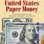 Discover the Hidden Treasures: A Comprehensive Review of A Guide Book of United States Paper Money (Official Red Book) Discover the Hidden Treasures: A Comprehensive Review of A Guide Book of United States Paper Money (Official Red Book)