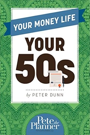 Uncover Financial Freedom with This Must-Read Review: Your Money Life: Your 50’s