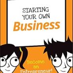 Unlock Your Entrepreneurial Potential: A Comprehensive Review of ‘Starting Your Own Business: Become an Entrepreneur!’ Unlock Your Entrepreneurial Potential: A Comprehensive Review of ‘Starting Your Own Business: Become an Entrepreneur!’