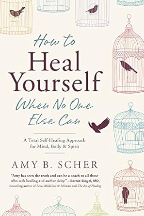 Discover the Secrets to Wellness: A Comprehensive Review of *How to Heal Yourself When No One Else Can: A Total Self-Healing Approach for Mind, Body, and Spirit*