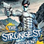 Unleashing Epic Adventures: A Review of The Strongest Student (Book 3): A Portal Progression Action Fantasy Series