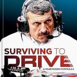Unveiling the Thrills: A Must-Read Review of ‘Surviving to Drive: A Year Inside Formula 1’ – An F1 Book You Can’t Miss!