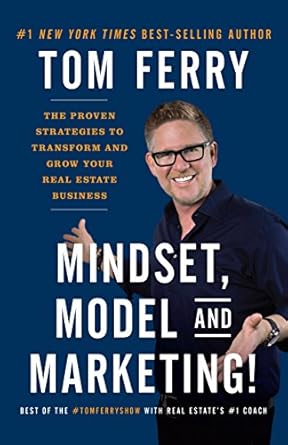 Discover the Secrets to Real Estate Success: A Review of ‘Mindset, Model and Marketing!: The Proven Strategies to Transform and Grow Your Real Estate Business’ Discover the Secrets to Real Estate Success: A Review of ‘Mindset, Model and Marketing!: The Proven Strategies to Transform and Grow Your Real Estate Business’